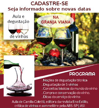 Seja informado sobre as novas aulas de vinhos na Granja Viana