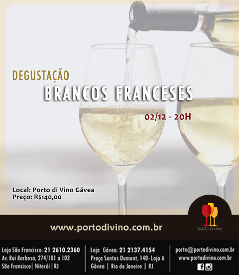 Porto di Vino_Degustacao Brancos Franceses_02-12